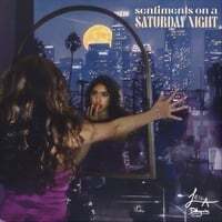 Sentiments on a Saturday Night